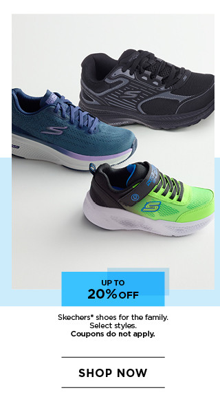 up to 20% off skechers shoes for the family. select styles. coupons do not apply. shop now.