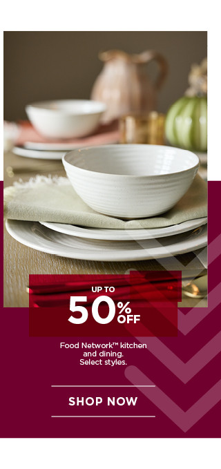 Up to 50% off Food Network kitchen and dining. Select styles. Shop now.