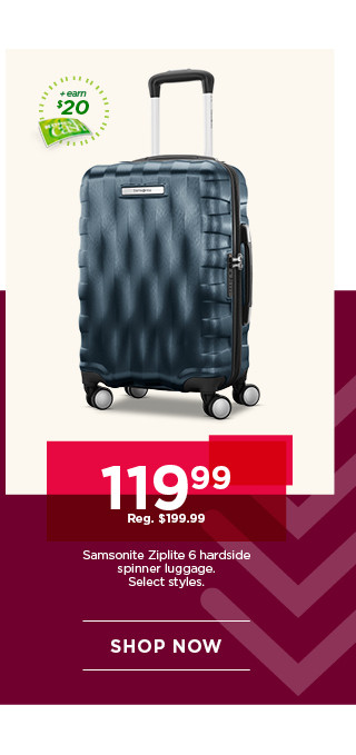 119.99 Samsonite Ziplite 6 hardside spinner luggage. Select styles. Shop now.