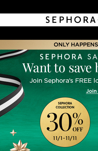 want to save big on beauty? join sephoras free loyalty program to save. join now.