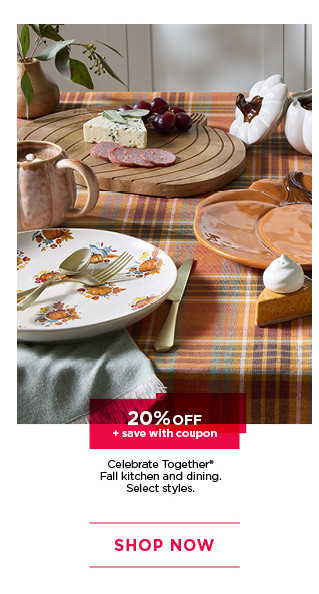 20% off plus save with coupon Celebrate Together Fall kitchen and dining. Select styles. Shop now.