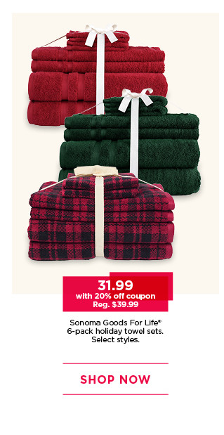 31.99 with 20% off coupon Sonoma Goods For Life 6-pack holiday towel sets. Select styles. Shop now.