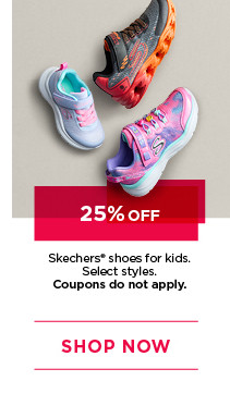 25% off skechers shoes for kids. select styles. coupons do not apply. shop now.