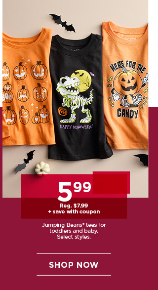 5.99 plus save with coupon on jumping beans tees for toddlers and baby. select styles. shop now.