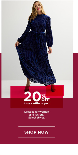 20% off plus save with coupon dresses for women and juniors. select styles. shop now. 