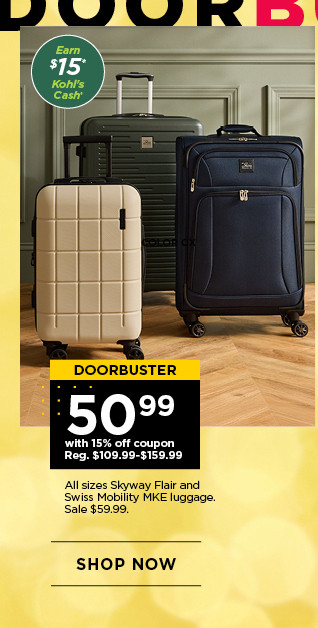 Doorbuster. 50.99 with 15% off coupon all sizes RIcard Skyway Flair and Swiss Mobility MKE luggage. Sale 59.99. Shop now.