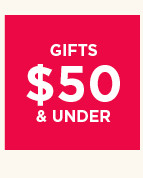 gifts $50 and under.