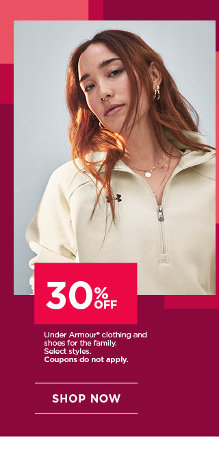 30% off under armour clothing and shoes for the family. select styles. coupons do not apply. shop now. 