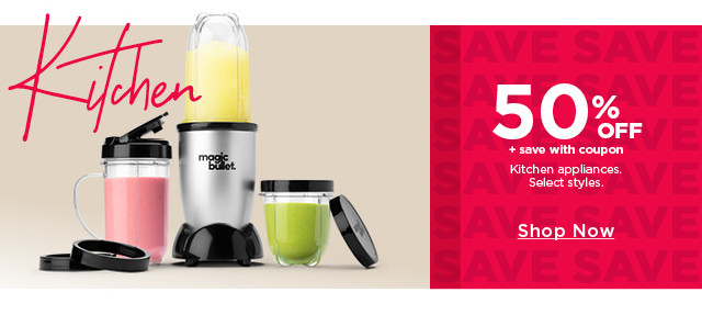 50% off plus save with coupon kitchen appliances. Select styles. Shop now.