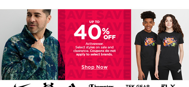 up to 40% off activewear. select styles. coupons do not apply to select brands. shop now. 