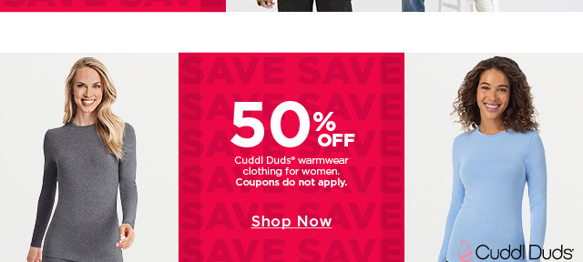 50% off cuddl duds warmwear clothing for women. coupons do not apply. shop now. 