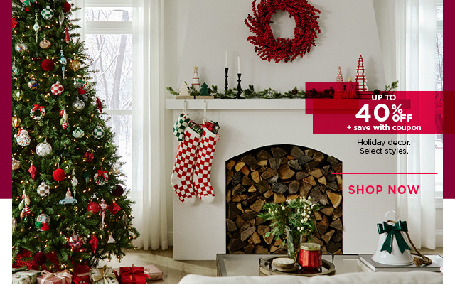 Up to 40% off plus save with coupon holiday decor. Select styles. Shop now.