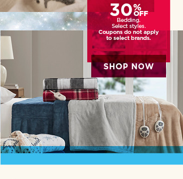 30% off bedding. Select styles. Coupons do not apply to select brands. Shop now.