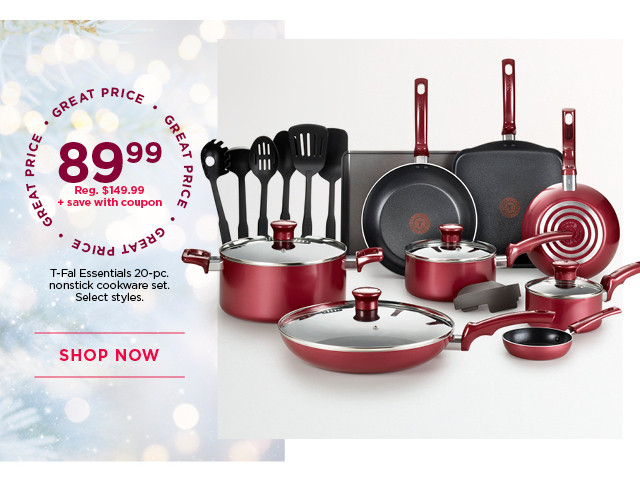 89.99 plus save with coupon T-Fal Essentials 20-piece nonstick cookware set. Select styles. Shop now.