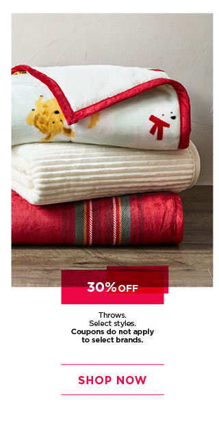 30% off throws. Selects styles. Coupons do not apply. to select brands. Shop now.