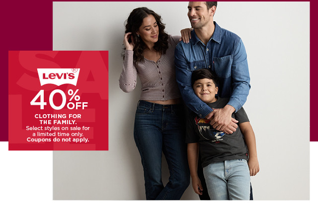 40% off levis clothing for the family. select styles. coupons do not apply. shop now. 