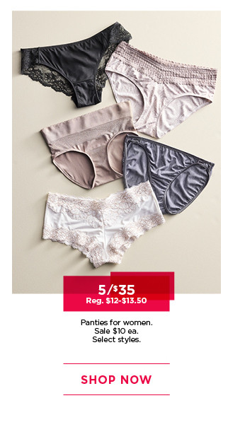 5/$35 panties for women. select styles. shop now. 