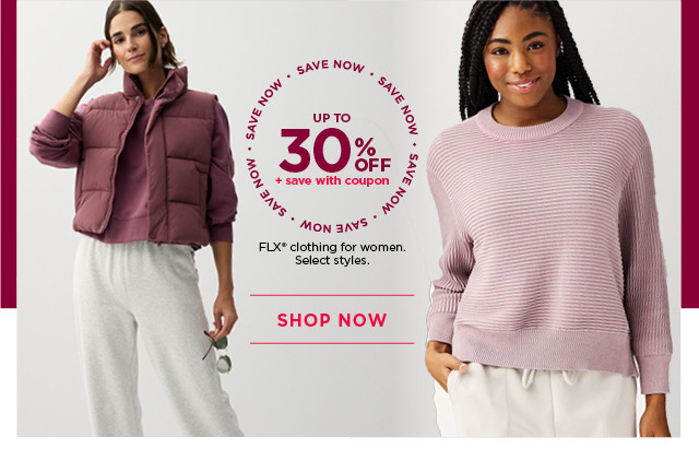 up to 30% off flx clothing for women. select styles. shop now. 