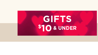 shop gifts $10 and under. 