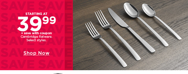 starting at $44.99 cambridge flatware