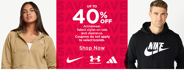 up to 40% off activewear. select styles on sale and clearance. coupons do not apply to select brands. shop now. 