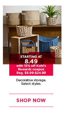 starting at 8.49 with 15% off kohl's rewards coupon decorative storage