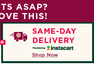 same-day delivery with instacart. shop now. 