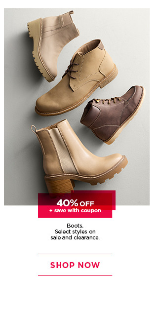 40% off plus save with coupon boots. select styles. shop now. 