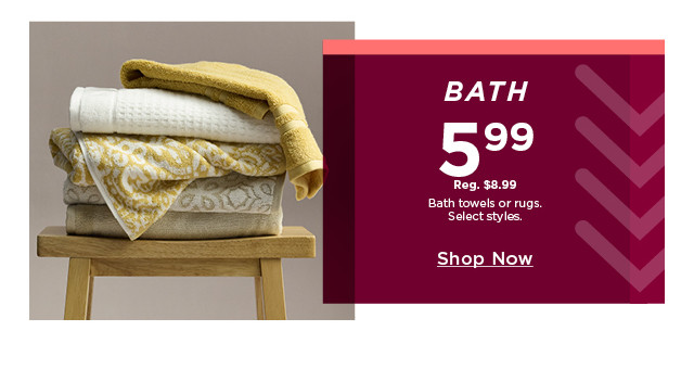 $5.99 bath towel or rugs