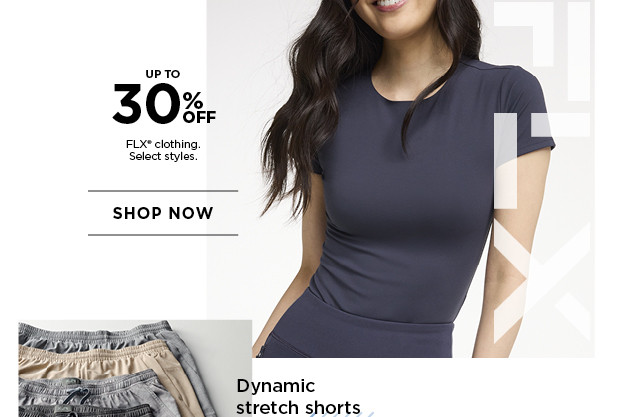 up to 30% off flx clothing. 