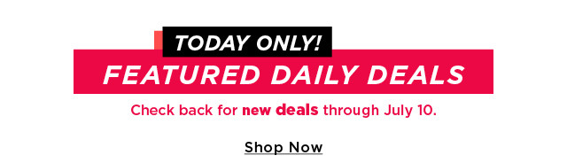 today only! featured daily deals.