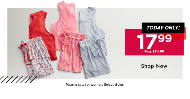 $17.99 pajama sets for women. 