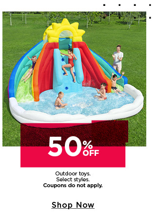 50% off outdoor toys
