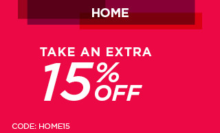 take an extra 15% off with promo code HOME15