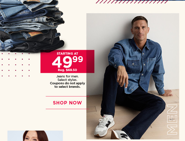starting at $49.99 jeans for men. 