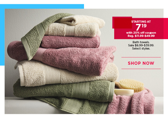 starting at $7.19 with 20% off coupon bath towels