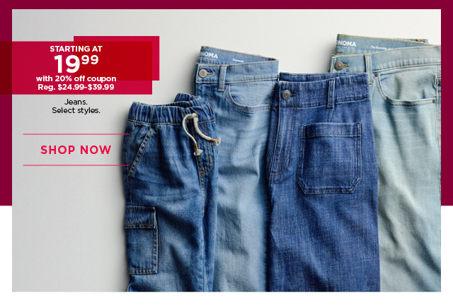 starting at $19.99 with 20% off coupon jeans