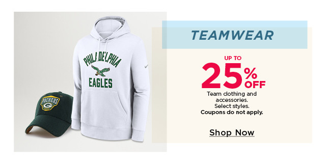 up to 25% off team clothing and accessories