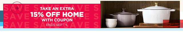 take an extra 15% off home with coupon