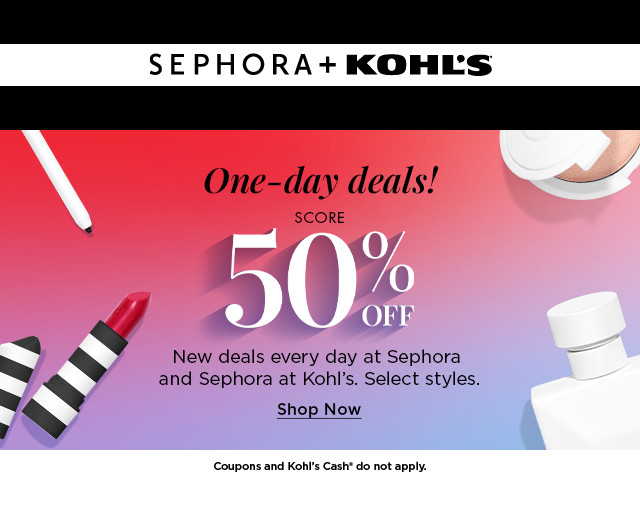 one day deals! score 50% off new deals every day at sephora and sephora at kohl's.