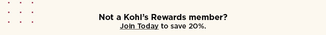 not a kohl's rewards member? join today to save 15%.