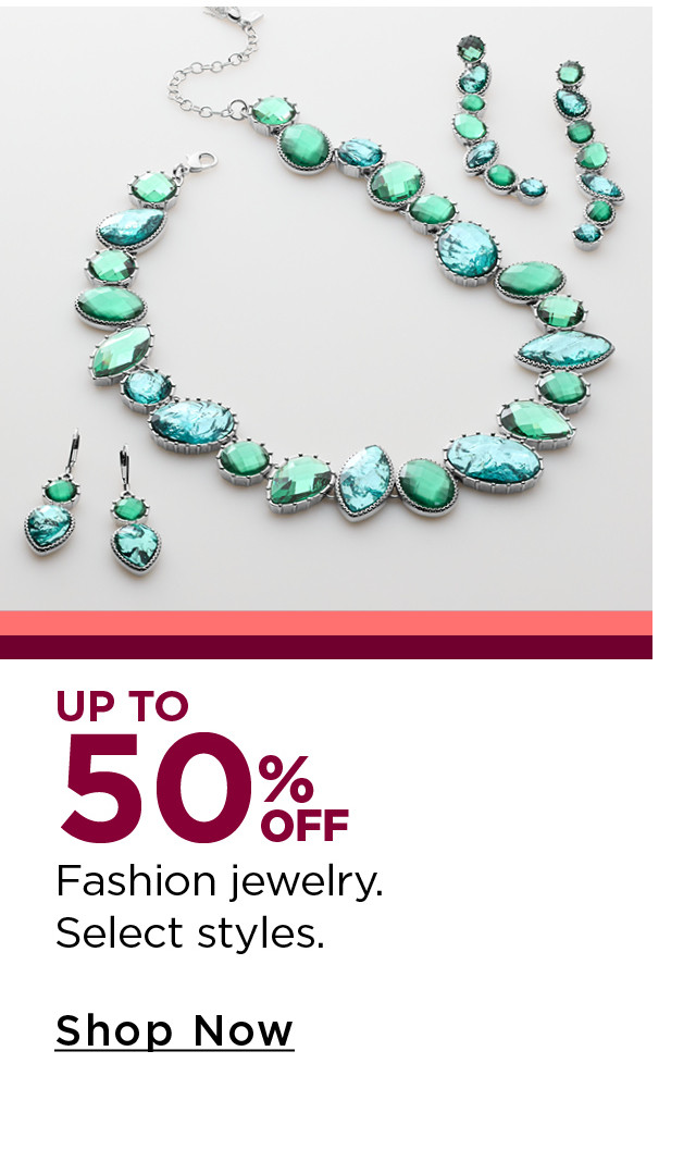 up to 50% off fashion jewelry