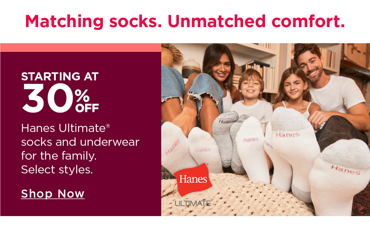starting 30% off hanes ultimate socks and underwear for the family