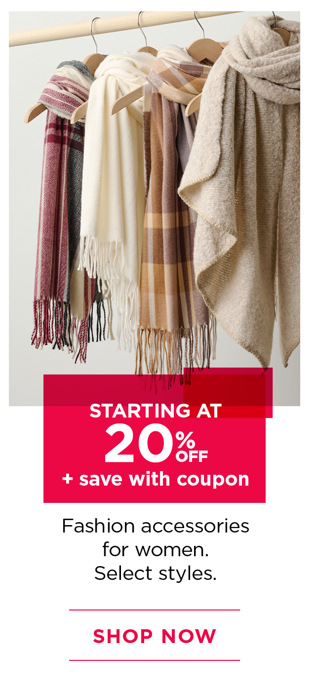 starting at 20% off fashion accessories for women