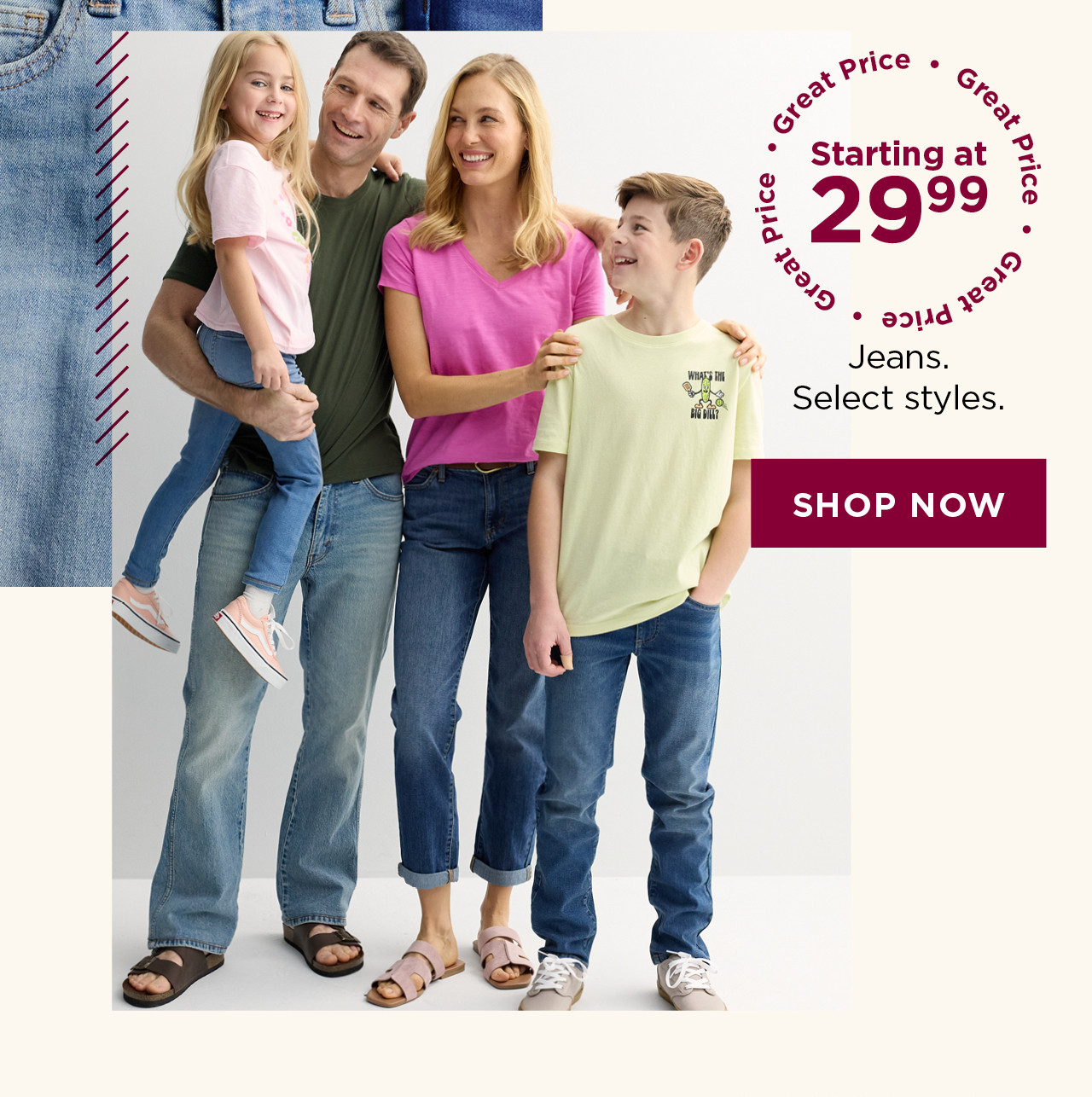 starting at $29.99 jeans