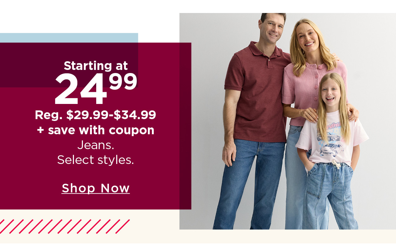 starting at $24.99 plus save with coupon jeans