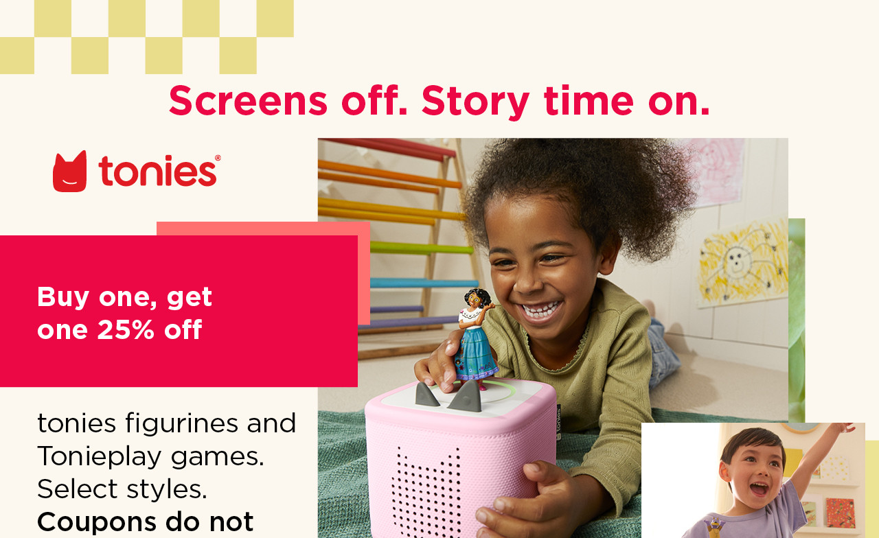 BOGO 25% off tonies