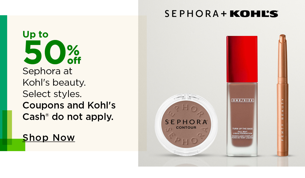 up to 50% sephora at kohl's beauty