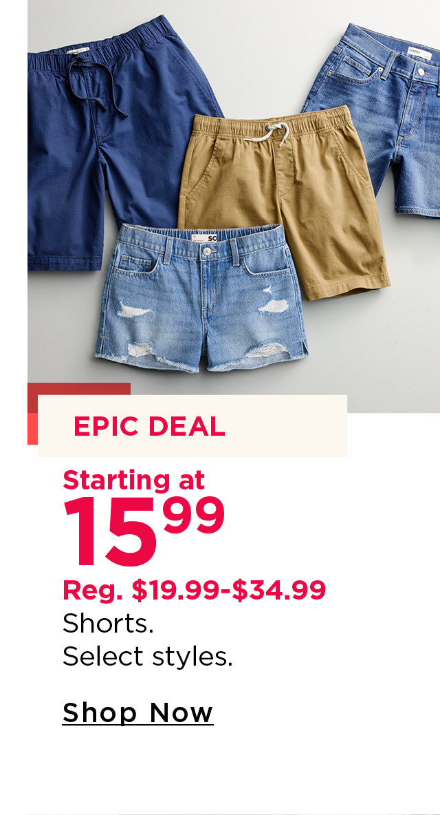 starting at $15.99 shorts