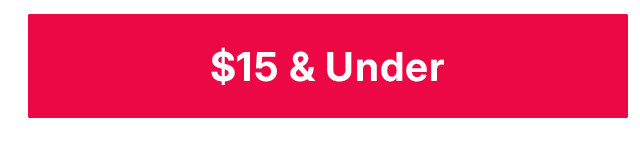 $15 & under